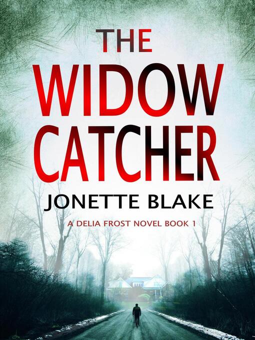 Title details for The Widow Catcher by Jonette Blake - Available